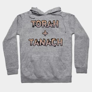 Torah Plus Tanach Hoodie